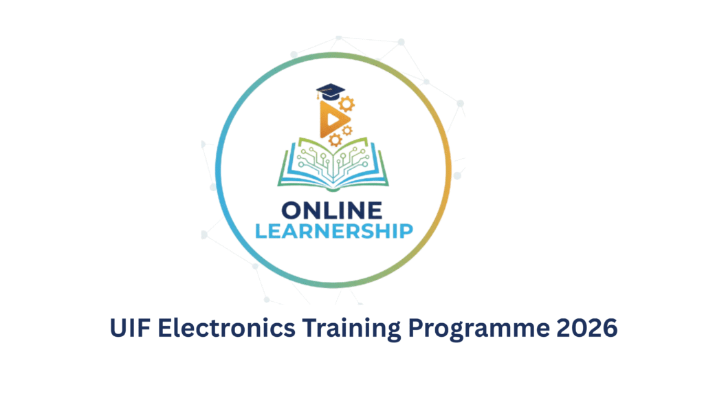UIF Electronics Training Programme 2026