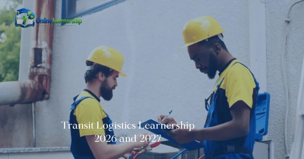 Transit Logistics Learnership 2026 and 2027